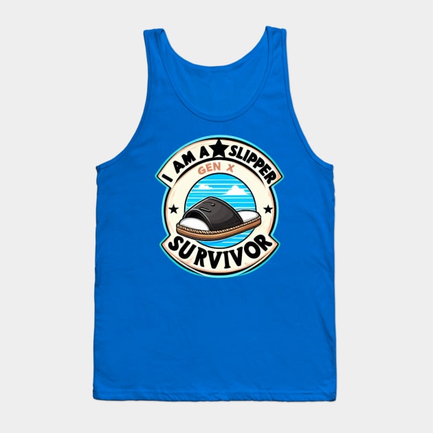 I Am A Slipper Survivor Gen X Tank Top by J3's Kyngs